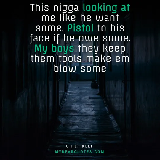 chief keef quotes about life