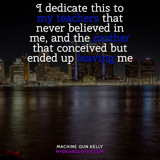 machine gun kelly quotes