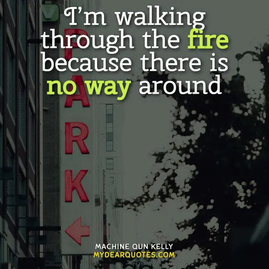 walking through the fire quote
